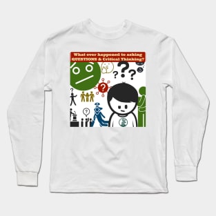 I have a Question??? Long Sleeve T-Shirt